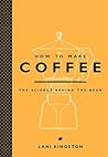 Book cover for How to Make Coffee: The Science Behind the Bean