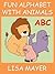 Fun Alphabet With Animals by Lisa Mayer