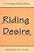 Riding Desire: An Anthology...