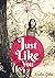 Just Like You: A Contemporary High School Romance (High School Affair Book 1)