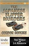 The Japanese Slipper Murders (Jack Daniels and Associates) The Japanese Slipper Murders (Jack Daniels and Associates)