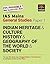 Ias Mains General Studies Paper - 1: Indian Heritage & Culture History & Geography Of The World & Society