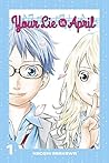 Your Lie in April, Vol. 1 by Naoshi Arakawa