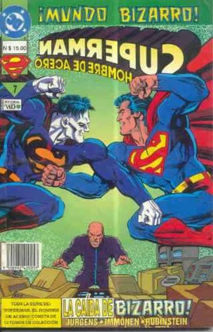 Superman - El Hombre de Acero, Libro 7: ¡Mundo Bizarro! (Paperback)