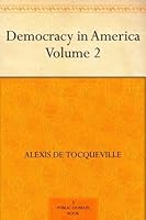 Democracy in America - Volume 2