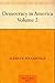 Democracy in America - Volume 2 by Alexis de Tocqueville