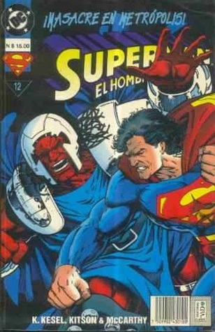 Superman - El Hombre de Acero, Libro 12: ¡Masacre en Metrópolis! (Paperback)