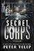 The Secret Corps (The Secre...