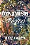 Dynamism: Volume I: Force
