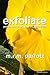 Exfoliate: Poems and Storie...