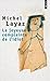 La Joyeuse complainte de l’idiot by Michel Layaz