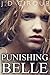Punishing Belle (Twisted Tales #8)