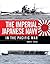 The Imperial Japanese Navy ...