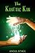 The Kinetic Kin (The Kinetic Series Book 2)