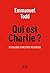 Qui est Charlie ? Sociologie d'une crise religieuse by Emmanuel Todd