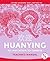Huanying: An Invitation to Chinese: 1 (Chinese and English Edition)
