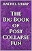 The Big Book of Post-Collapse Fun (Planetary Tarantella #1)