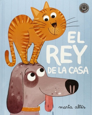 Portada de El rey de la casa, de Marta Altés