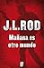Mañana es otro mundo (Serie Pat MacMillan 2) by J.L. Rod