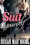 Suit Yourself by Susan Mac Nicol