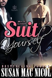 Suit Yourself (Men Of London, #3)