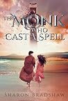 The Monk Who Cast A Spell