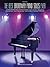The Best Broadway Piano Solos Ever (Best Broadway Songs Ever)