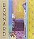 Pierre Bonnard, Peindre L'Arcadie by Guy Cogeval