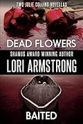 Dead Flowers/Baited