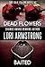 Dead Flowers/Baited