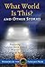 What World Is This? and Other Stories by Gloria Whelan