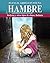 HAMBRE, Bullying y otros tipos de abuso. Bulimia (Spanish Edition)