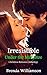 Irresistible Under the Mistletoe: Christmas Romance Anthology