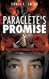 Paraclete's Promise by Ennis C. Smith