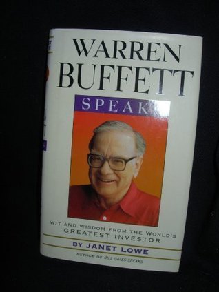 Warren Buffett Speaks: The Wit and Wisdom of America's Greatest Investor