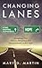 Changing Lanes: Navigating Life’s Detours, Disruptions, and Disappointments to Find Hope