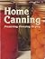 Sunset Home Canning: Preserving, Freezing, Drying