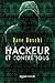 Hackeur et contre tous (French Edition)