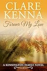 Forever My Love (Kensington Family, #2)