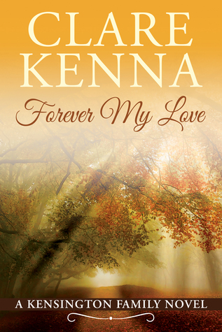 Forever My Love (Kensington Family, #2)