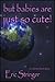 but babies are just so cute!
