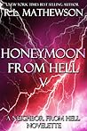 Honeymoon from Hell V by R.L. Mathewson