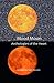 Blood Moon by Mary Blowers Blood Moon by Mary Blowers