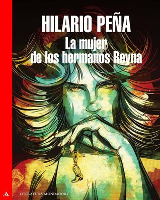 La mujer de los hermanos Reyna (Kindle Edition)