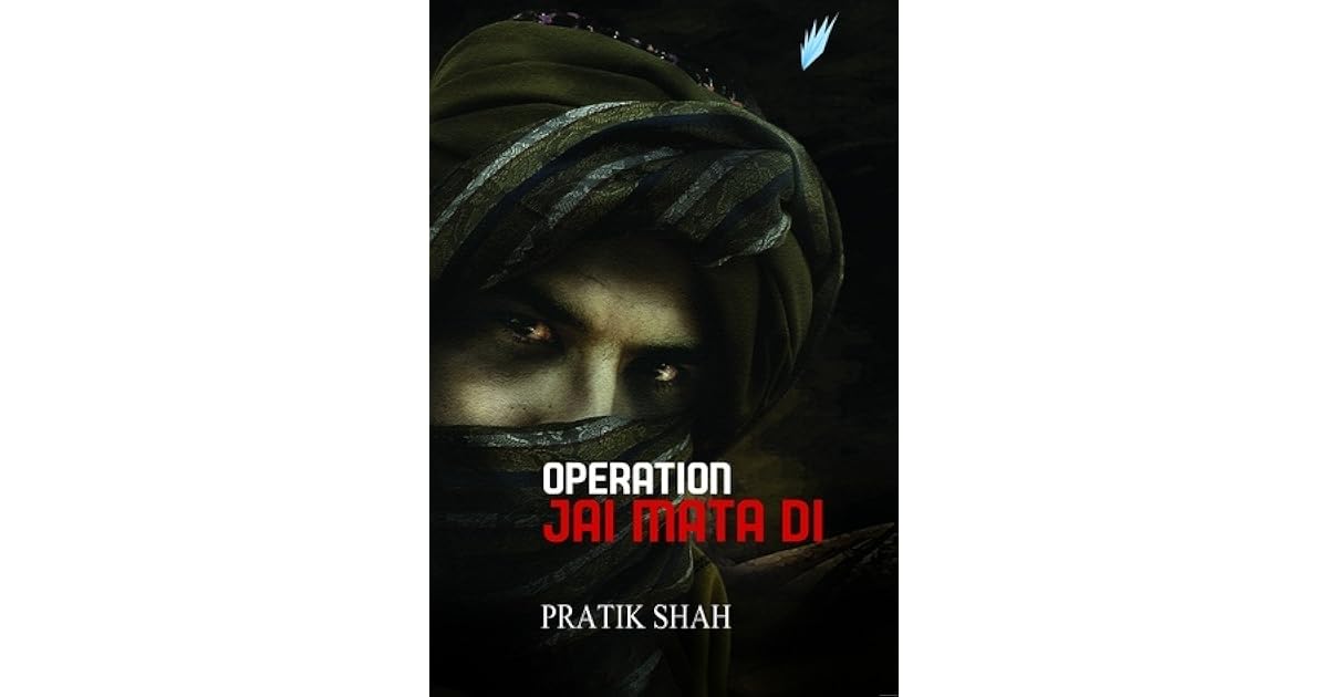 Operation Jai Mata Di By Pratik Shah