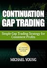 Continuation Gap Trading: A Simple Gap Trading Strategy for Consistent Profits