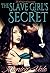 The Slave Girl's Secret