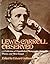 Lewis Carroll Observed: A Collection of Unpublished Photographs, Drawings, Poetry, and New Essays