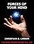 Forces of Your Mind