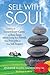 Sell with Soul by Jennifer Allan-Hagedorn
